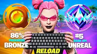 Bronze to UNREAL Speedrun in Chapter 7 RELOAD!