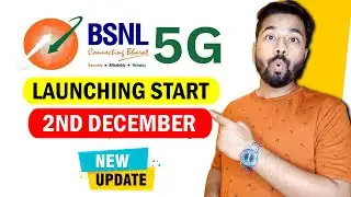 Bsnl 5G Launching start from 2nd December !! Tech Talks San