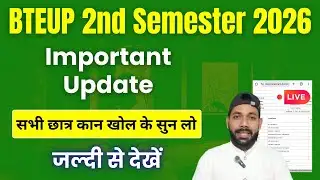 Bteup 2nd Semester 2026 🔴 MUST WATCH 
