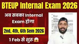 BTEUP PRE INTERNAL EXAM DATE 2026 || OFFICIAL NOTICE || BTEUP EXAM DATE 2026