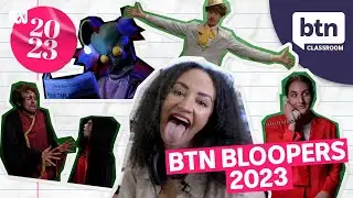 BTN Bloopers 2023 - Behind the News