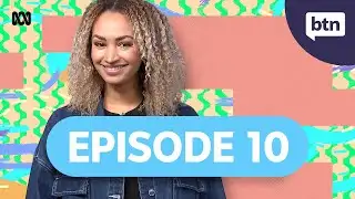 BTN Classroom Episode 10, 2024 - Behind the News