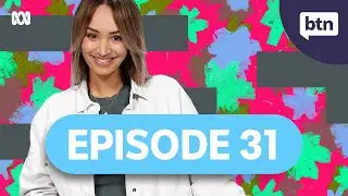 BTN Classroom Episode 31, 2024 - Behind the News