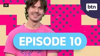 BTN Episode 10, 2025 - Behind the News