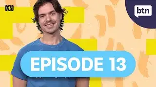 BTN Episode 13, 2025 - Behind the News