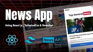 Build a 📰 News App with React (News API  🌐+ Tailwind CSS🌬️) | ⚛️ReactJS Project | Code with Leo