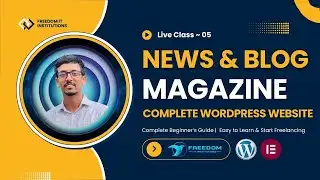 Build a News & Magazine Blog Website Using WordPress | Full Beginner Guide
