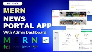 Build a News Portal App with Admin Dashboard using MERN | React,  Express, NodeJS, MongoDB and Redux