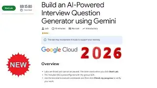 Build an AI-Powered Interview Question Generator using Gemini | 2026 | #qwiklabs #qwiklabsarcade2026