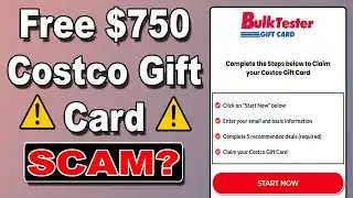 BulkTester.com Review - $750 Costco Gift Card Legit or Scam?