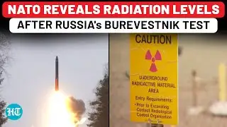 Burevestnik: Panicked NATO Nation Reveals Radiation Levels After Russian Nuclear Missile Test| Putin