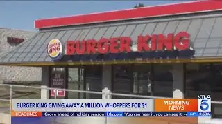 Burger King offering 1 million whoppers for $1 for limited-time