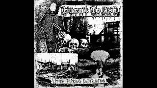 Burnt to Ash - Utter Fucking Destruction (2023)[Crust Punk]