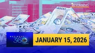 Business 360 | January 15, 2026