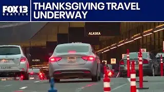Busy Thanksgiving travel underway | FOX 13 Seattle