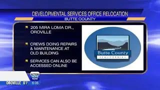 Butte County Developmental Services Office moves to temporary location while maintenance is