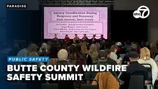 Butte County Fire Safe Council hosts 19th Wildfire Safety Summit, celebrates collaboration