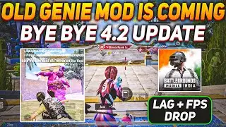 Bye Bye 4.2 Update 🤡 Camper Mode ✅ | Genie Update Is Coming & Release Date | Fps Drop Issue
