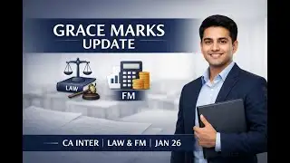 CA Inter Jan 2026 🚨 Grace Marks in Law & FM? | REALITY You Must Know