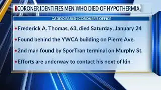 Caddo Parish Coroner identifies men who died of hypothermia
