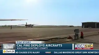 CAL FIRE DEPLOYS AIRCRAFTS
