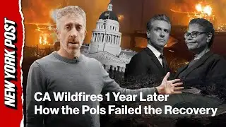 California Wildfires 1 Year Later: How Politics Failed the Recovery