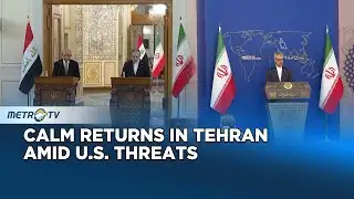 Calm Returns in Iran Amid U S  Threats and Economic Uncertainty