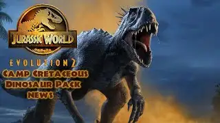 Camp Cretaceous Dinosaur Pack News |Jurassic World Evolution 2|