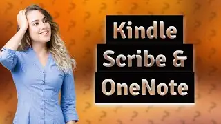 Can Kindle Scribe connect to OneNote?
