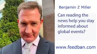 Can reading the news help me stay informed about global events?