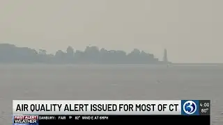 Canadian wildfire smoke causes air quality concerns in Connecticut