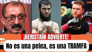 🔥CANELO ÁLVAREZ VS BETERBIEV: NACHO BERISTÁIN WARNS THAT THIS IS NOT A FIGHT TO TEST HIMSELF 🥊