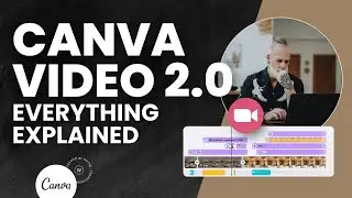 Canva Video 2.0 Tutorial: Complete Guide to the New Video Editor (2025)