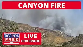 Canyon Fire in Southern California - LIVE Breaking News Coverage