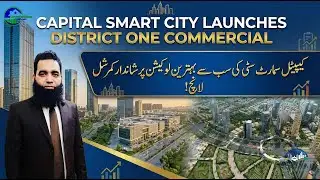 Capital Smart City DEVELOPED Commercial I District One Commercial