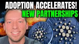 CARDANO ADA - ENTERPRISE ADOPTION ACCELERATES!!! NEW PARTNERSHIPS!