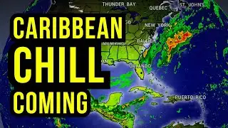 Caribbean Chill on the Way...