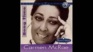 Carmen McRae - MacArthur Park