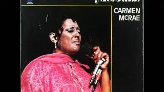 Carmen McRae - You And I