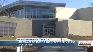 Carolina Museum of the Marine sets June opening date