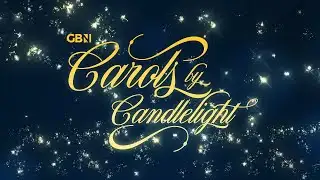 Carols by Candlelight | Friday 26th December