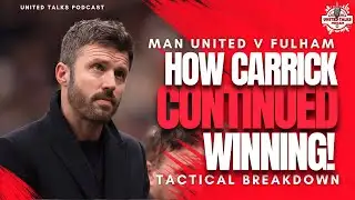 CARRICK TACTICAL MASTERCLASS! ♟️ How United Dismantled Fulham