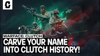CARVE YOUR NAME INTO WARFACE HISTORY