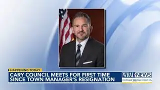 Cary council meets for first time since town manager