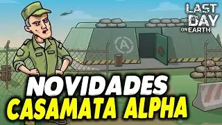 CASAMATA ALPHA NEWS UPDATE 1.44.0 - Last Day On Earth