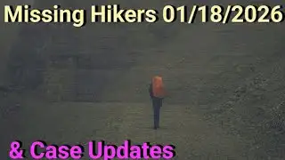 Case Updates & Missing Hikers 01/18/2026, Mt Rainier National Park, WA