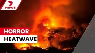 Catastrophic heat wave grips eastern Australia | 7NEWS