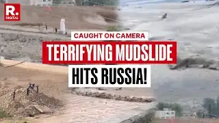 Caught On Camera: Terrifying Mudslide Hits Russia, Dramatic Videos Capture Waves Of Mud