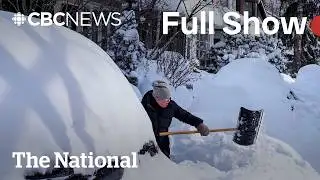 CBC News: The National | Ontario digs out after record snowfall