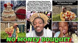 CBK BANS MONEY BOUQUET THAT MISTREATS KENYAN SHILLING NOTES AFFECTING ITS LONGEVITY